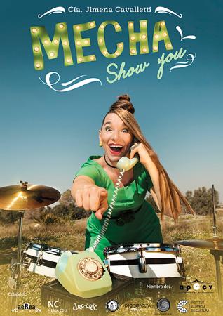 COMEDIA MUSICAL. JIMENA CAVALLETTI: "MECHA SHOW YOU"