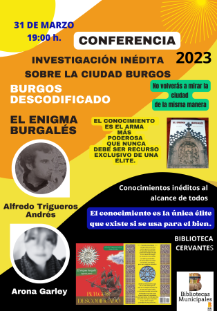 Conferencia "Investigación inédita sobre la ciudad de Burgos: lo nunca antes contado ni revelado"