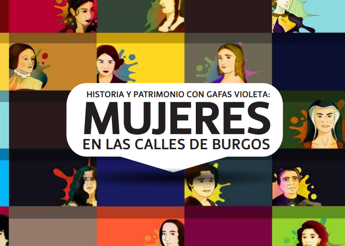 Imagen Historia y Patrimonio con gafas violeta: Mujeres en las calles de Burgos